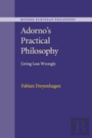 Adorno'S Practical Philosophy