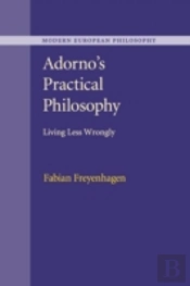 Adorno'S Practical Philosophy
