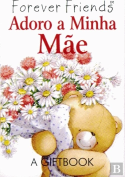 Bertrand.pt - Adoro a Minha Mãe
