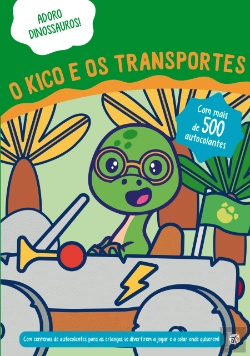 Bertrand.pt - Adoro Dinossauros - O Kico e os Transportes