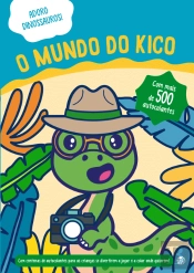 Adoro Dinossauros - O Mundo do Kico