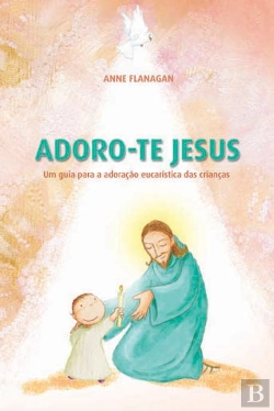 Bertrand.pt - Adoro-te jesus