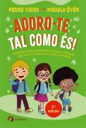 Adoro-te tal como és!