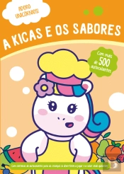 Adoro Unicórnios - A Kicas e os Sabores