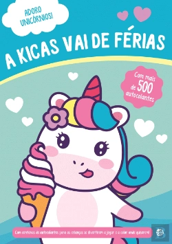 Bertrand.pt - Adoro Unicórnios - A Kikas Vai de Férias