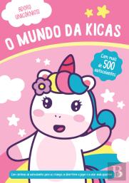 Adoro Unicórnios - O Mundo da Kicas