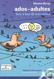 Ados-Adultes. Face A Face & Rencontres