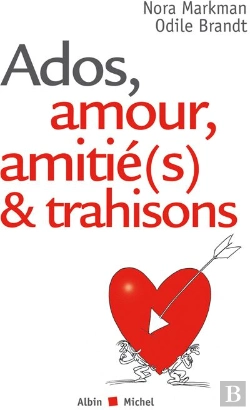 Bertrand.pt - Ados, Amour, Amitié(S) & Trahisons...