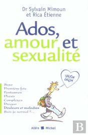 Ados, Amour Et Sexualité ; Version Garcons