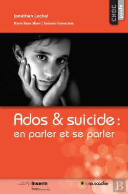 Bertrand.pt - Ados & Suicide : En Parler Et Se Parler