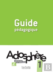 Adosphere 1 - Guide Pedagogique