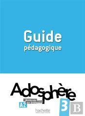 Adosphere 3 - Guide Pedagogique