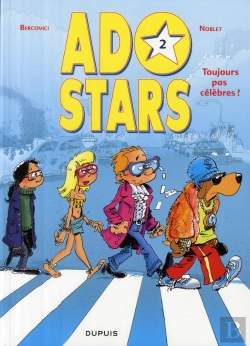 Bertrand.pt - Adostars Tome 2 ; Toujours Pas Célèbres ?