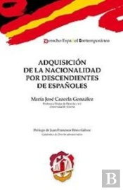 Adquisición De La Nacionalidad Por Descendientes De Españoles