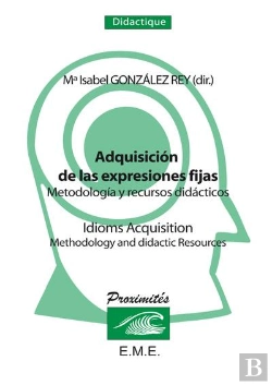 Bertrand.pt - Adquisición De Las Expresiones Fijas, Metodologia Y Recursos Didacticos