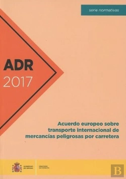 Bertrand.pt - Adr 2017 Acuerdo Europeo Sobre Transporte Internacional De Mercanc¡As Peligrosas