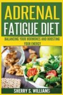 Adrenal Fatigue Diet