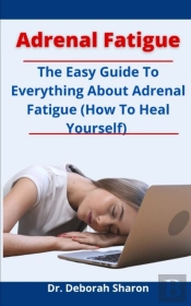 Adrenal Fatigue