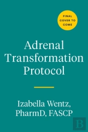 Adrenal Transformation Protocol