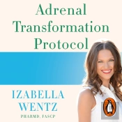 Adrenal Transformation Protocol