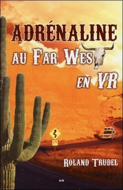 Bertrand.pt - Adrenaline - Au Far West En Vr