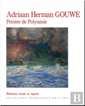 Adriaan Herman Gouwe ; Peintre De Polynésie