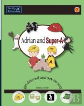 Adrian And Super-A Get Dressed And Say No Way