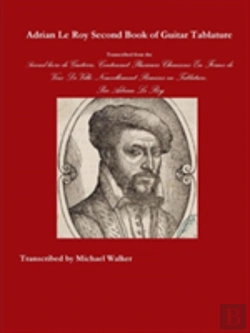 Bertrand.pt - Adrian Le Roy Second Book Of Guitar Tablature