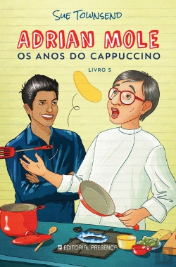 Bertrand.pt - Adrian Mole - Os Anos do Cappuccino 