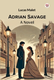 Adrian Savagea Novel (Edition1)
