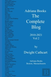 Adriana Books, The Complete Blog, 2010-2021, Vol 2