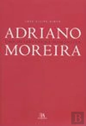 Adriano Moreira - Uma Intervenção Humanista