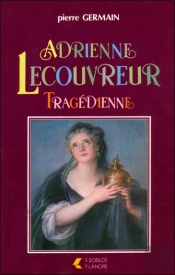 Adrienne Lecouvreur - Tragedienne