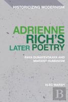 Adrienne Richâ€™S Later Poetry