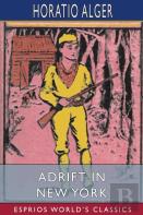 Adrift In New York (Esprios Classics)