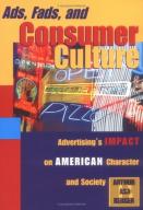 Ads, Fads, And Consumer Culture