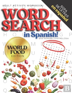 Bertrand.pt - Adult Activity Workbook Word Search In Spanish, Sopa De Letras En Espanol World Food Edition