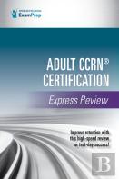 Adult Ccrnâ® Certification Express Review