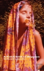 Adult Child Of Hippies
