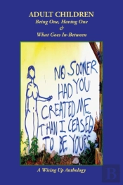 Adult Children: Being One, Having One