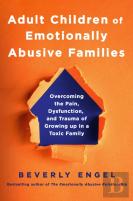 Adult Children Of Emotionally Abusive Families