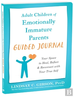 Bertrand.pt - Adult Children Of Emotionally Immature Parents Guided Journal