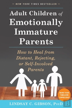 Bertrand.pt - Adult Children Of Emotionally Immature Parents