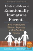 Adult Children Of Emotionally Immature Parents