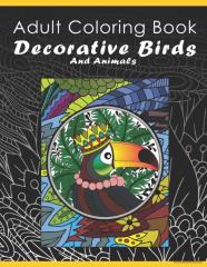 Adult Coloring Book Decorative Birds And Animals