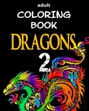 Adult Coloring Book - Dragons 2