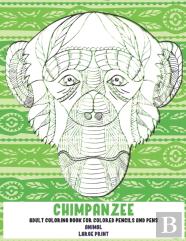 Adult Coloring Book For Colored Pencils And Pens - Animal - Large Print - Chimpanzee