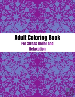 Bertrand.pt - Adult Coloring Book For Stress Relief And Relaxation