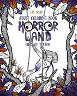 Bertrand.pt - Adult Coloring Book: Horror Land Girls Of Terror (Book 2)