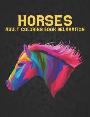 Adult Coloring Book Horses Relaxation